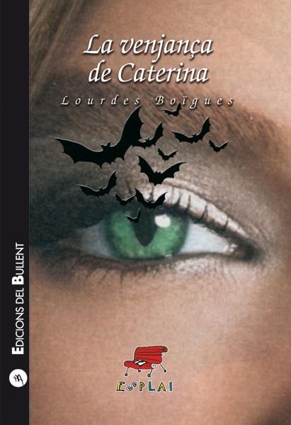 VENJANÇA DE CATERINA, LA | 9788499040899 | BOÏGUES, LOURDES