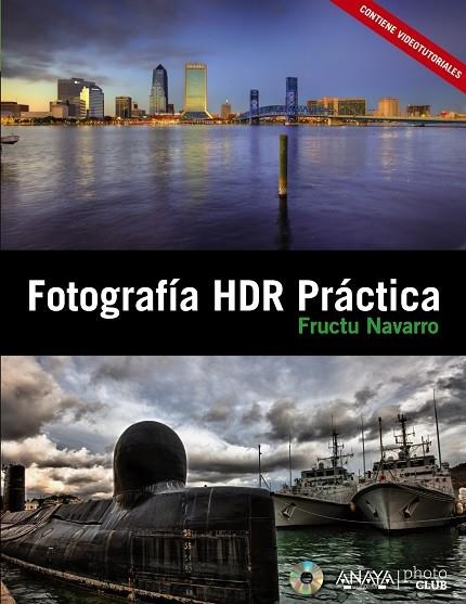 FOTOGRAFIA HDR PRACTICA | 9788441531215 | NAVARRO ROS, FRUCTUOSO