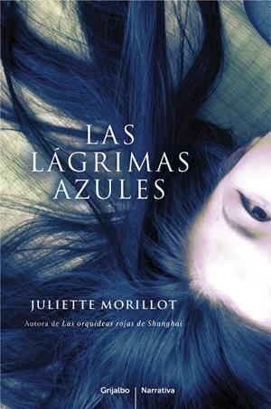LAGRIMAS AZULES | 9788425347597 | MORILLOT, JULIETTE