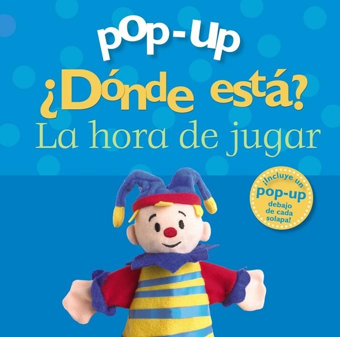 DONDE ESTA LA HORA DE JUGAR POP-UP | 9788421687116 | VV AA