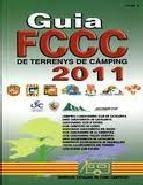 GUIA CAMPING FCCC CATALAN 2011 | 9788495092373 | VV AA