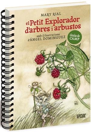 PETIT EXPLORADOR ARBRES I ARBUSTOS | 9788499740379 | RIAL, MARY/ DOMINGUEZ, ANGEL