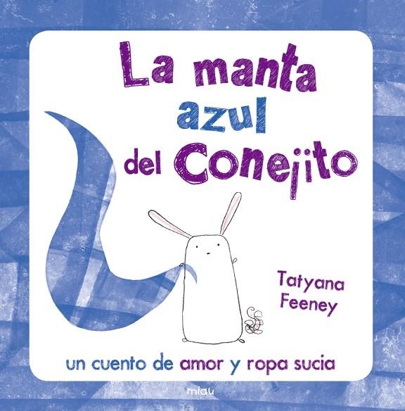 MANTA AZUL DEL CONEJITO, LA | 9788415116233 | FEENEY, TATYANA