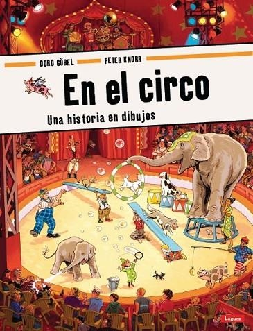 EN EL CIRCO | 9788496646773 | GOBEL, DORO / KNORR, PETER