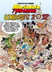 LONDRES 2012 MORTADELO Y FILEMON | 9788466650977 | IBAÑEZ TALAVERA, FRANCISCO