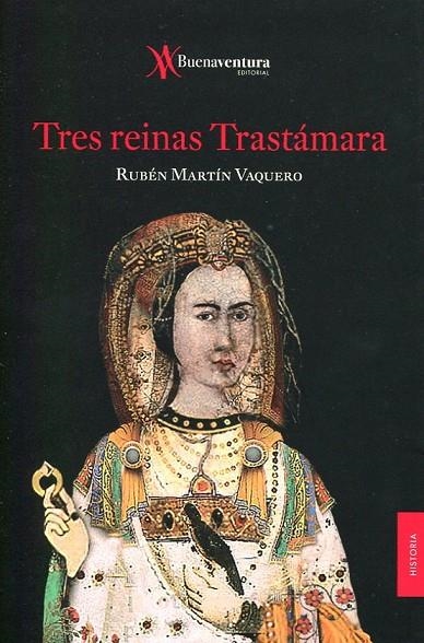 TRES REINAS TRASTAMARA | 9788493838423 | MARTIN, RUBEN