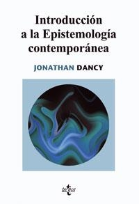 INTRODUCCION A LA EPISTEMOLOGIA CONTEMPORANEA | 9788430946129 | DANCY, JONATHAN