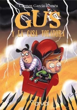GUSTAVO Y LA CASA VOLADORA | 9788493938178 | GARCIA-ROMEU, CARMEN