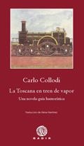 TOSCANA EN TREN DE VAPOR | 9788496974951 | COLLODI, CARLO