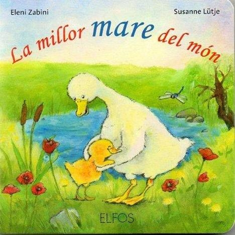 MILLOR MARE DEL MON, LA | 9788484233787 | LUTJE, SUSANNE / ZABINI, ELENI