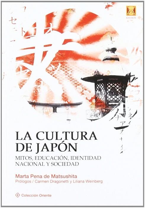 CULRURA DE JAPON, LA | 9789871758029 | PENA DE MATSUSHITA, MARTA