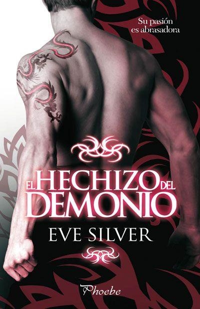 HECHIZO DEL DEMONIO, EL | 9788415433002 | SILVER, EVE