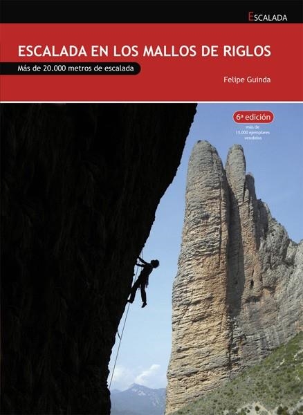 ESCALADA EN LOS MALLOS DE RIGLOS | 9788483213728 | GUINDA, FELIPE