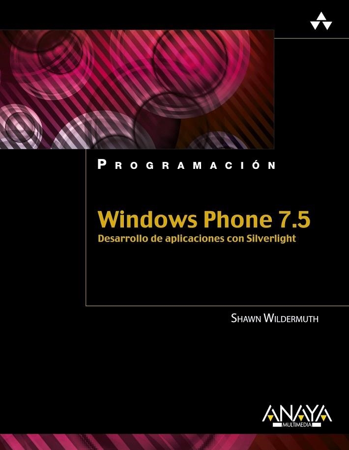 WINDOWS PHONE 7.5 PROGRAMACIO | 9788441531697 | WILDERMUTH, SHAWN