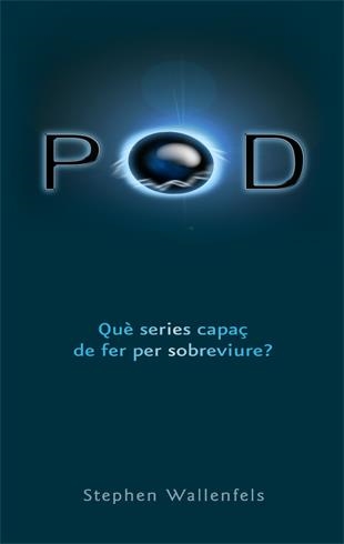 POD QUE SERIES CAPAÇ DE FER PER SOBREVIURE | 9788424637392 | WALLENFELS, STEPHEN