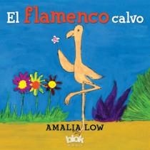 FLAMENCO CALVO, EL | 9788493961374 | LOW, AMALIA