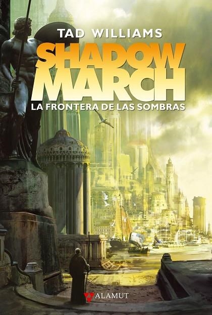 SHADOWMARCH LA FRONTERA DE LAS SOMBRAS | 9788498890730 | WILLIAMS, TAD