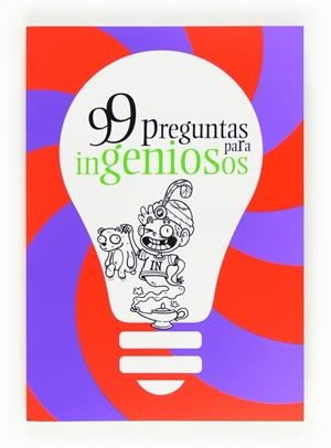 99 PREGUNTAS PARA INGENIOSOS | 9788467551235 | SANTAOLALLA PASCUAL, ELSA