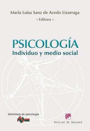 PSICOLOGIA INDIVIDUO Y MEDIO SOCIAL | 9788433025609 | SANZ DE ACEDO LIZARRAGA, Mª LUISA/POLLÁN RUFO, MIL