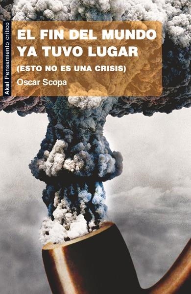 FIN DEL MUNDO YA TUVO LUGAR, EL | 9788446036159 | SCOPA, OSCAR