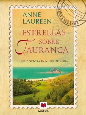 ESTRELLAS SOBRE TAURANGA | 9788415120995 | LAUREEN, ANNE