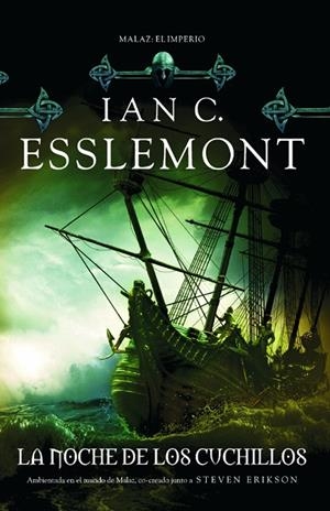 NOCHE DE LOS CUCHILLOS, LA | 9788498007817 | ESSLEMONT, J. E.