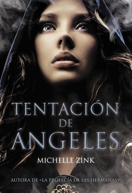 TENTACION DE ANGELES | 9788467829280 | ZINK, MICHELLE