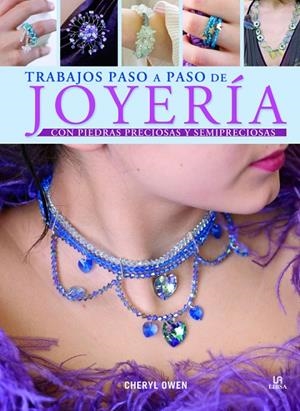 TRABAJOS PASO A PASO DE JOYERIA | 9788466225045 | OWEN, CHERYL