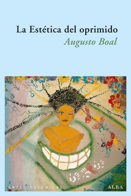 ESTETICA DEL OPRIMIDO, LA | 9788484287414 | BOAL, AUGUSTO