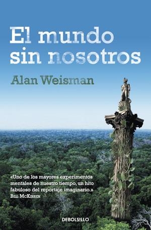 MUNDO SIN NOSOTROS, EL | 9788499895604 | WEISMAN, ALAN