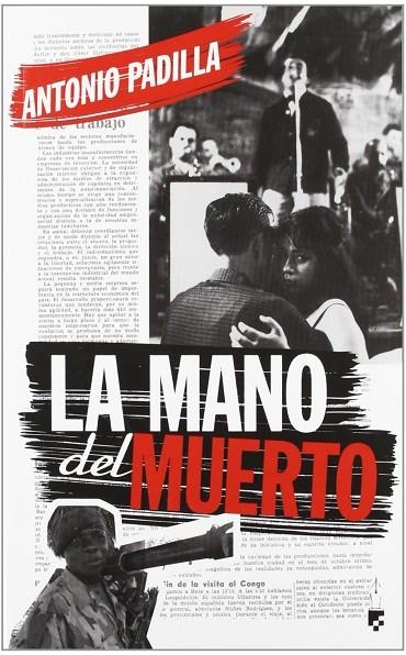MANO DEL MUERTO, LA | 9788493917395 | PADILLA, ANTONIO