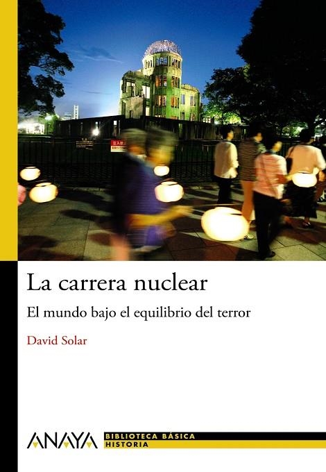 CARRERA NUCLEAR, LA | 9788467829457 | SOLAR, DAVID