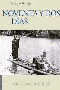 NOVENTA Y DOS DIAS | 9788415374329 | WAUGH, EVELYN