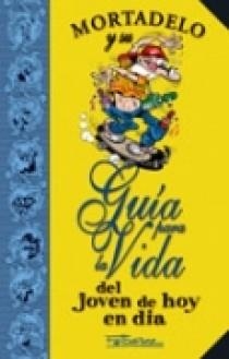 GUIA PARA LA VIDA DEL JOVEN DE HOY EN DIA | 9788466622714