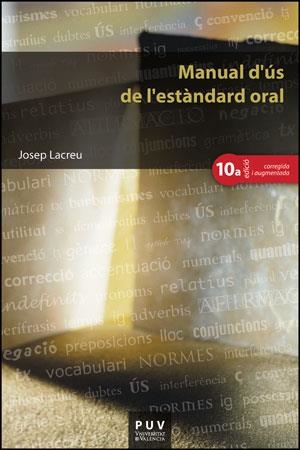 MANUAL D'US DE L'ESTANDARD ORAL | 9788437087788 | LACREU, JOSEP