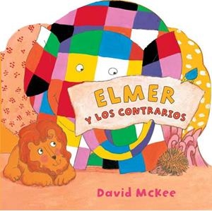 ELMER Y LOS CONTRARIOS | 9788448833039 | MCKEE, DAVID