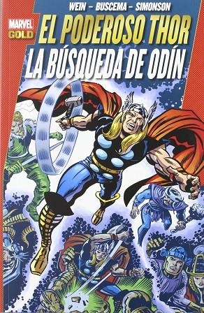 THOR LA BUSQUEDA DE ODIN | 9788490240717 | WEIN/ SIMONSON/ BUSCEMA/ DEZUÑIGA