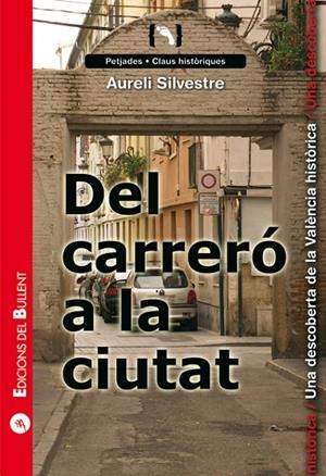 DEL CARRERO A LA CIUTAT | 9788499040745 | SILVESTRE, AURELIO