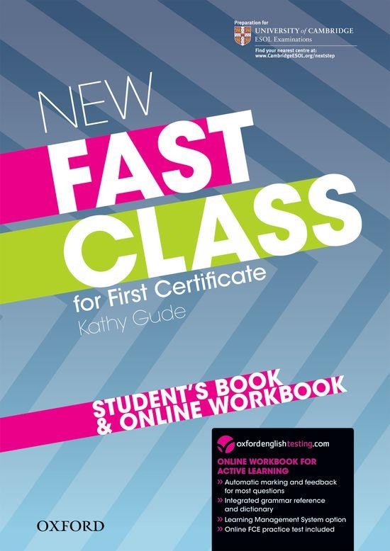 FIRST CERTIFICATE NEW FAST CLASS ST + WORK LIC | 9780194829120 | GUDE, KATHY