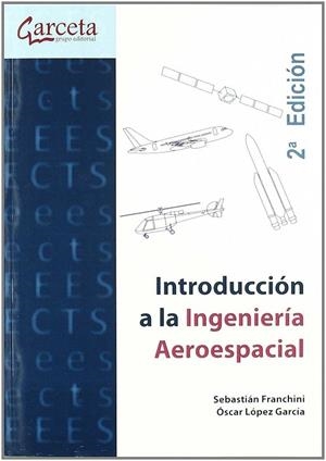 INTRODUCCION A LA INGENIERIA AEROESPACIAL-2 EDICION | 9788492812905 | AAVV