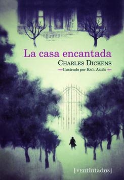 CASA ENCANTADA, LA | 9788415116547 | DICKENS, CHARLES
