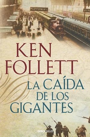 CAIDA DE LOS GIGANTES, LA | 9788490320549 | FOLLETT, KEN