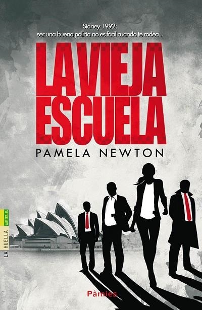 VIEJA ESCUELA, LA | 9788416331000 | NEWTON, PAMELA