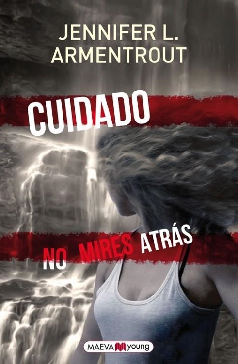 CUIDADO NO MIRES ATRAS | 9788415893288 | ARMENTROUT, JENNIFER L.