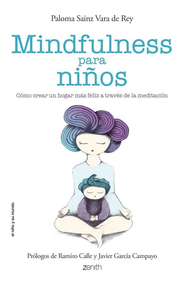 MINDFULNESS PARA NIÑOS | 9788408136699 | PALOMA SAINZ MARTÍNEZ VARA DE REY
