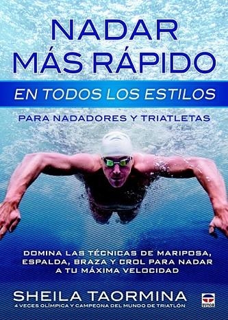 NADAR MAS RAPIDO EN TODOS LOS ESTILOS | 9788479029845 | TAORMINA, SHEILA