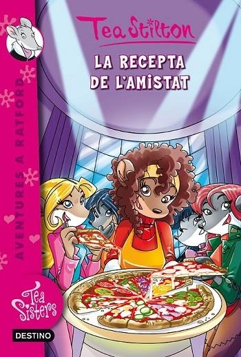 RECEPTA DE L'AMISTAT LA | 9788490576915 | TEA STILTON