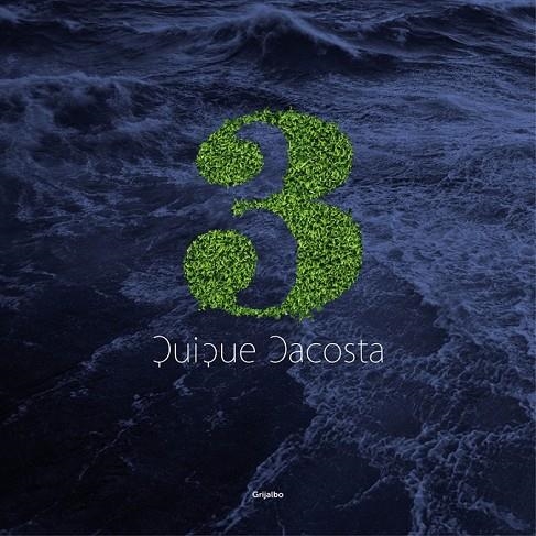 3 QUIQUE DACOSTA | 9788416220076 | DACOSTA,QUIQUE