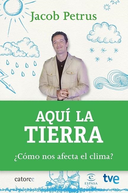 AQUÍ LA TIERRA | 9788467043808 | JACOB PETRUS/CR TVE