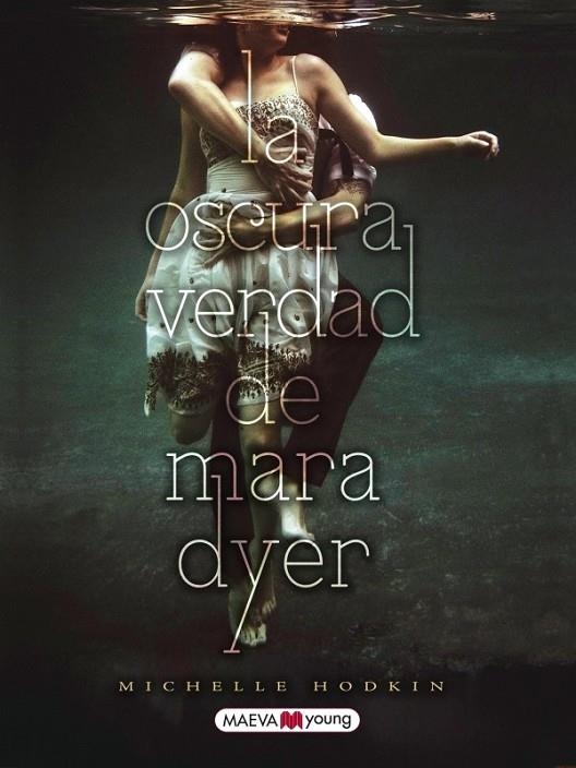 OSCURA VERDAD DE MARA DYER, LA | 9788415532019 | HODGKIN, MICHELLE